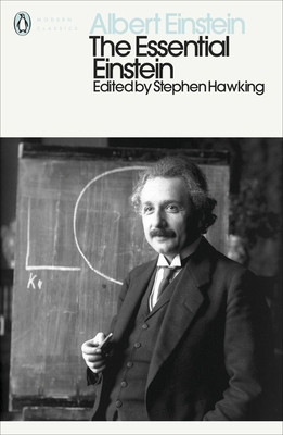 The Essential Einstein: His Greatest Works 0141034629 Book Cover