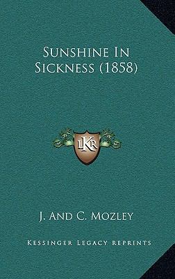 Sunshine In Sickness (1858) 1168910250 Book Cover