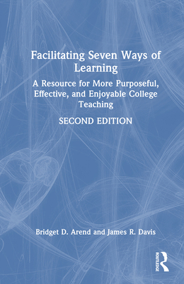 Facilitating Seven Ways of Learning: A Resource... 1032937572 Book Cover