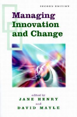 Managing Innovation and Change (Published in as... 0761966099 Book Cover