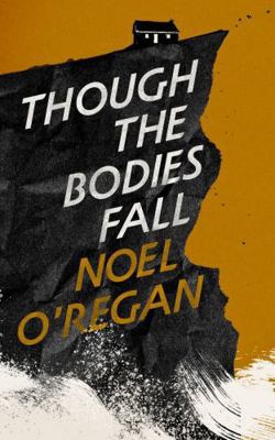 Though the Bodies Fall 1783789484 Book Cover