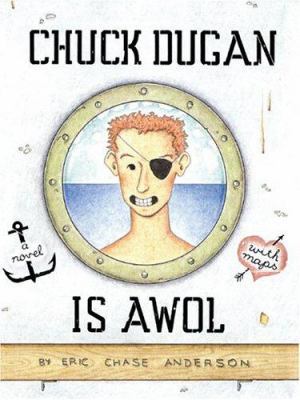 Chuck Dugan Is AWOL: A Novel - With Maps 0811839206 Book Cover
