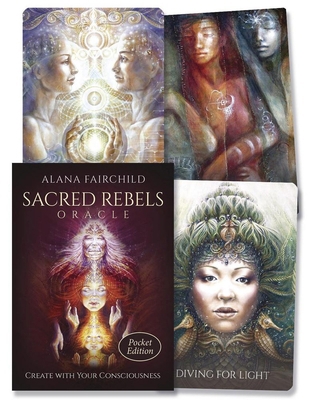 Sacred Rebels Oracle Pocket Edition: Create wit... 073878284X Book Cover