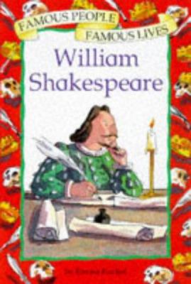 William Shakespeare (Famous People, Famous Lives) 0749628952 Book Cover