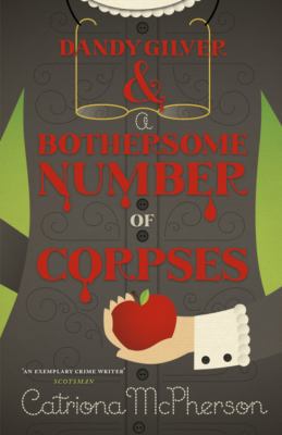 Dandy Gilver and a Bothersome Number of Corpses... 1444731858 Book Cover