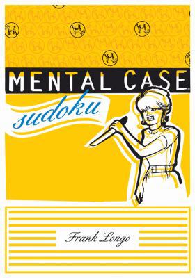 Mental Case® Sudoku 1402773390 Book Cover
