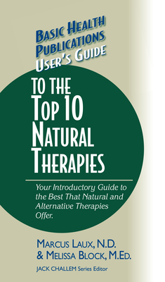 User's Guide to the Top 10 Natural Therapies: Y... 1681628783 Book Cover