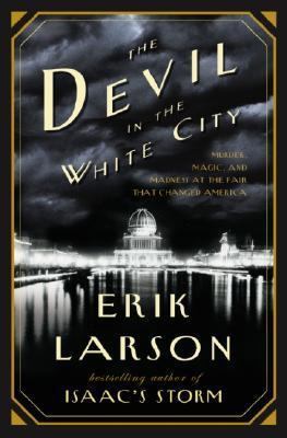 The Devil in the White City 1400049342 Book Cover