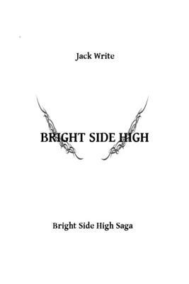 Bright Side High [Italian] 1508418675 Book Cover