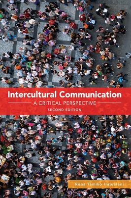 Intercultural Communication: A Critical Perspec... 1793571481 Book Cover