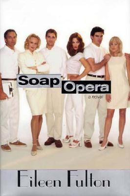 Soap Opera 0312203659 Book Cover