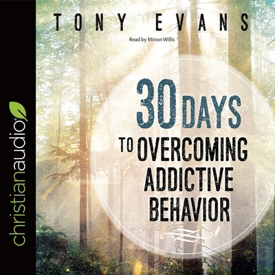 30 Days to Overcoming Addictive Behavior B08XZQ81XG Book Cover