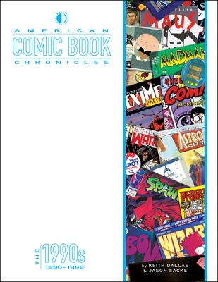 American Comic Book Chronicles: The 1990s: 1990... 1605490849 Book Cover