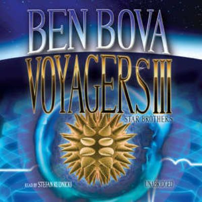 Voyagers III: Star Brothers 1433205785 Book Cover