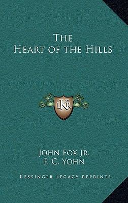 The Heart of the Hills 116332602X Book Cover