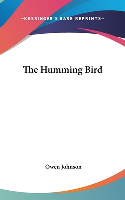 The Humming Bird 054804483X Book Cover