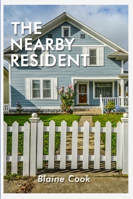 The Nearby Resident 0359120075 Book Cover