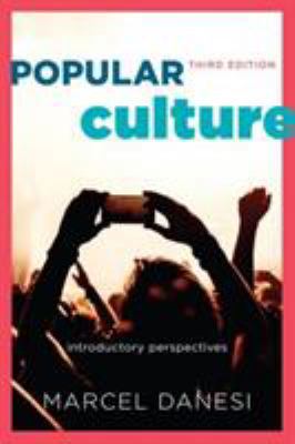 Popular Culture: Introductory Perspectives 1442242175 Book Cover