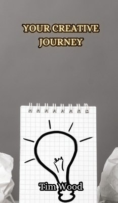 Your Creative Journey 991685243X Book Cover