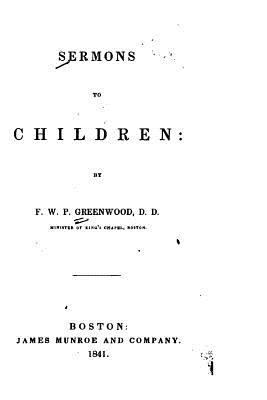 Sermons to Children 1534750738 Book Cover
