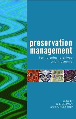 Preservation Management for Libraries, Archives... 1856045749 Book Cover