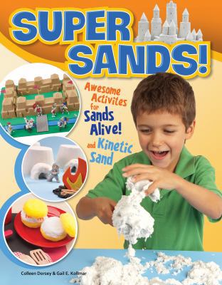 Super Sands!: Awesome Activities for Sands Aliv... 1574219804 Book Cover