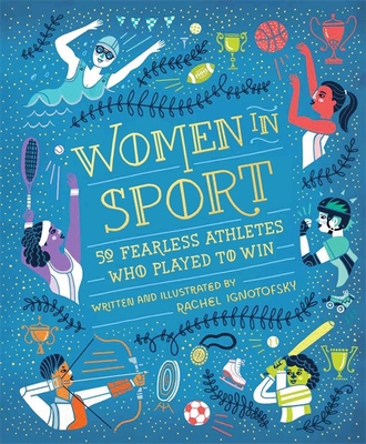 Women in Sport: Fifty Fearless Athletes Who Pla... 1526360926 Book Cover