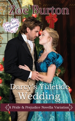 Darcy's Yuletide Wedding: A Pride & Prejudice N... [Large Print] 1953138071 Book Cover