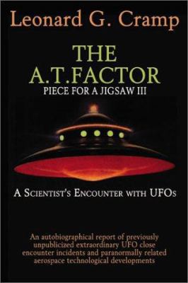 The A.T. Factor: Piece for a Jigsaw Part III 0932813925 Book Cover