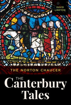 The Norton Chaucer: The Canterbury Tales 0393643506 Book Cover