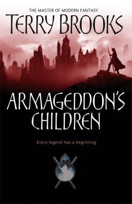 Armageddon's Children: Every Legend Has a Begin... 184149478X Book Cover