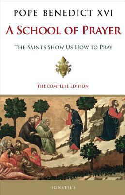 A School of Prayer: The Saints Show Us How to Pray 1621641414 Book Cover