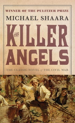 The Killer Angels: The Classic Novel of the Civ... B000OVDM00 Book Cover