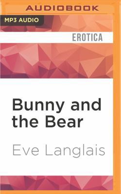 Bunny and the Bear 153663817X Book Cover