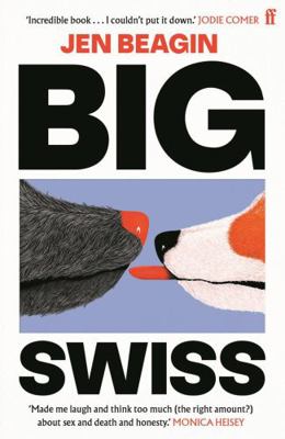 Big Swiss: 'Incredible Book. . . I Couldn't Put... 0571386938 Book Cover