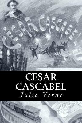 Cesar Cascabel (Spanish) Edition [Spanish] 154821955X Book Cover