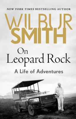 On Leopard Rock: A Life of Adventures 1499861249 Book Cover