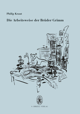Die Arbeitsweise Der Bruder Grimm [German] 3777629235 Book Cover
