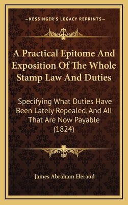 A Practical Epitome And Exposition Of The Whole... 1165958864 Book Cover