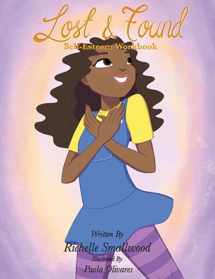 Lost and Found: Journey to Self-Discovery Workbook 1545678499 Book Cover