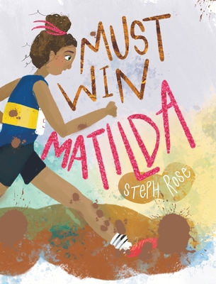 Must Win Matilda 1738209636 Book Cover