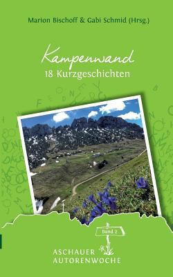 Kampenwand: 18 Kurzgeschichten [German] 3743958015 Book Cover