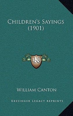 Children's Sayings (1901) 1165390221 Book Cover