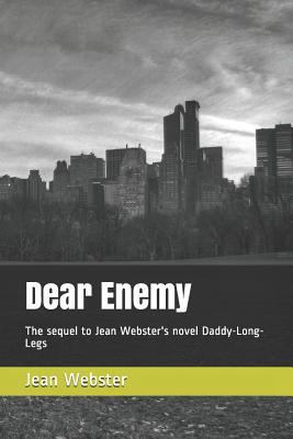 Dear Enemy: The sequel to Jean Webster's novel ... 172947134X Book Cover