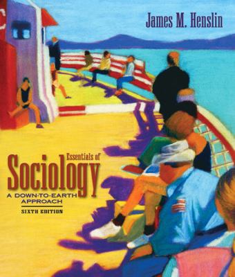 Essentials of Sociology: A Down-to-Earth Approach 020544444X Book Cover