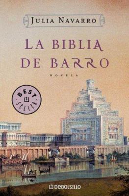 La Biblia de Barro (Spanish Edition) [Spanish] 9875662097 Book Cover