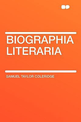 Biographia Literaria 1407635611 Book Cover