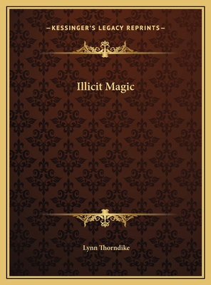 Illicit Magic 1169664482 Book Cover