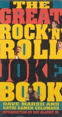 The Great Rock 'n' Roll Joke Book 0312168594 Book Cover