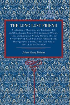 The Long Lost Friend: A Collection of Mysteriou... 0271025018 Book Cover